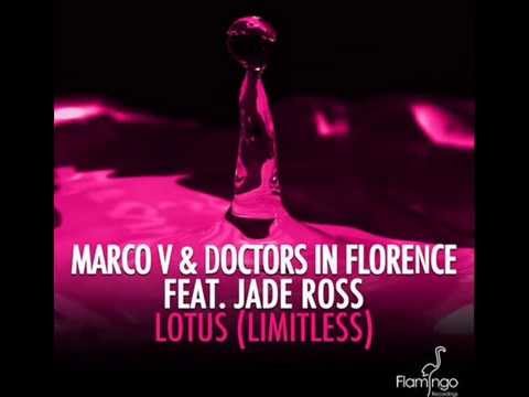 Marco V & Doctors In Florence Feat. Jade Ross - Lotus (Limitless) (Alternative Mix)