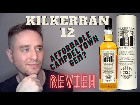 Kilkerran 12 REVIEW: Entry-Level Campbeltown GOLD?