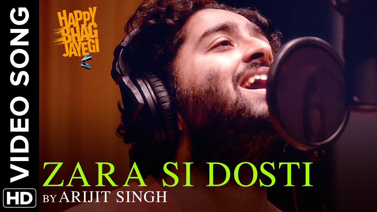 Zara Si Dosti Lyrics | Happy Bhag Jayegi | Arijit Singh | Sohail Sen