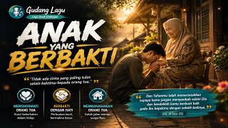 Download lagu ANAK YANG BERBAKTI | Lagu Pop Indonesia Terbaru | GUDANG LAGU mp3