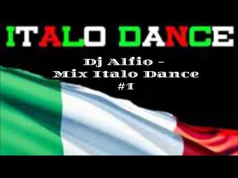 Dj Alfio - Mix Italo Dance #1 - "Remember Song"