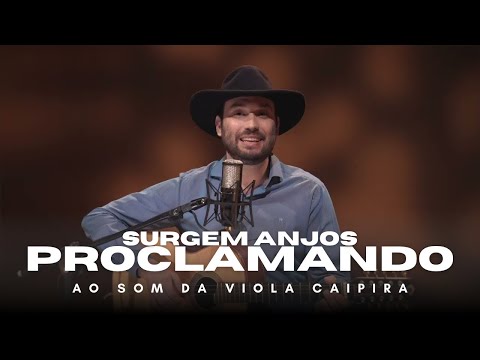 Hino Surgem Anjos Proclamando - HCC 104 - Ao som da Viola Caipira