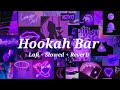 Hookah Bar Slowed Reverb Lofi Songs