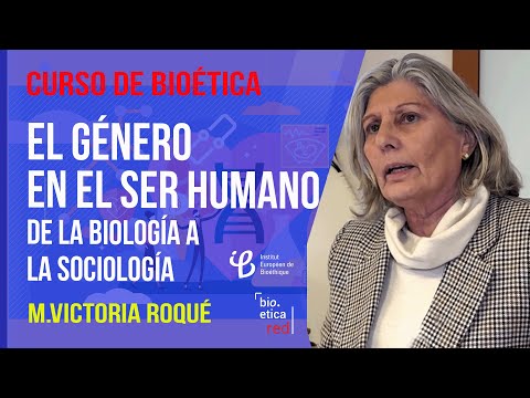 El género en el ser humano - Mª Victoria Roqué