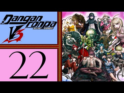 Danganronpa V3: Killing Harmony playthrough pt22 - An Incredibly SHOCKING Suspect!