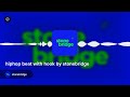 hiphop beat with hook by stonebridge