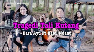Download lagu Cover & Lirik_TRAGEDI TALI KUTANG_Dara Ayu Ft Bajol Ndanu mp3