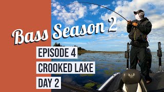 Bass Season 2 Crooked Lake Day 2 Episode 4
