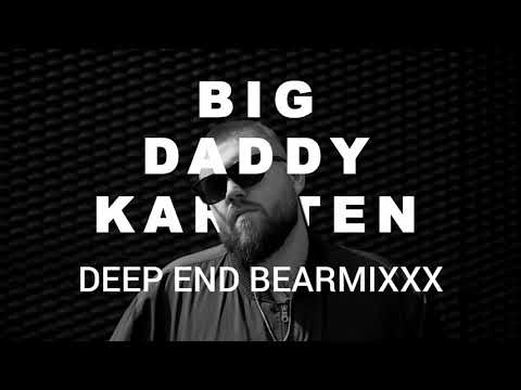 Big Daddy Karsten - Deep End Bearmixxx