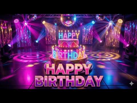 Happy Birthday To You 🎉 Disco Dance Party Version | Birthday Song 2026
