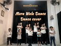MERA WALA DANCE | BROTHERHOOD × VIBES STUDIO | DANCE COVER | KIDS DANCE
