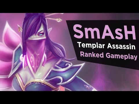 SmAsH Templar Assassin 7500+ Ranked Gameplay vol #2