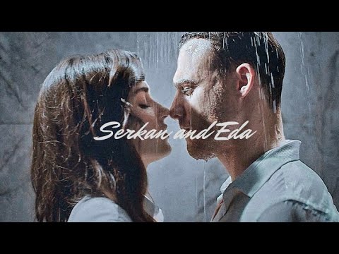Serkan and Eda- All I want