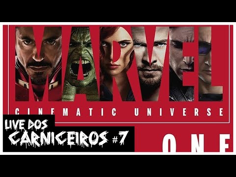 LIVE DOS CARNICEIROS #7 - A ASCENSÃO E QUEDA DO MCU