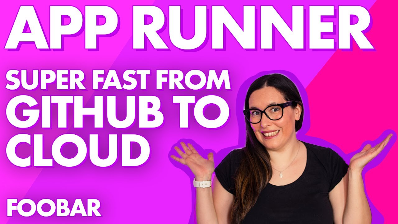 AWS App Runner - Deploy your apps from GitHub to Cloud in Record Time