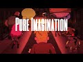 MV  |  Final Space- Pure Imagination