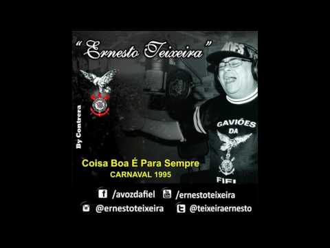 COISA BOA É PARA SEMPRE - GAVIÕES DA FIEL 1995