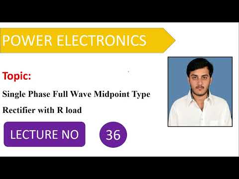 Einphasiger Vollwellen-Mittelpunktgleichrichter mit R-Last | Leistungselektronik | Vorlesung 36