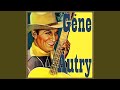 Someday You'll Want Me to Want You - Gene Autry - Topic Someday You'll Want Me to Want You