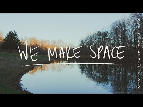 We Make Space