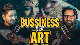 Wedding Photography is a Business not ART W/@RajaAwasthi - Think Loud