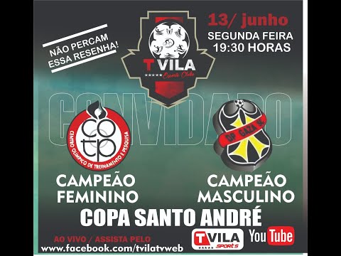TVILA ESPORTE CLUBE - CAMPEÕES DA COPA SANTO ANDRÉ (MASCULINO E FEMININO)