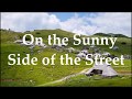 Billie Holiday    On the Sunny Side of the Street  +  lyrics