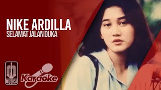 Download lagu Nike Ardilla - Selamat Jalan Duka ( Karaoke Video) mp3