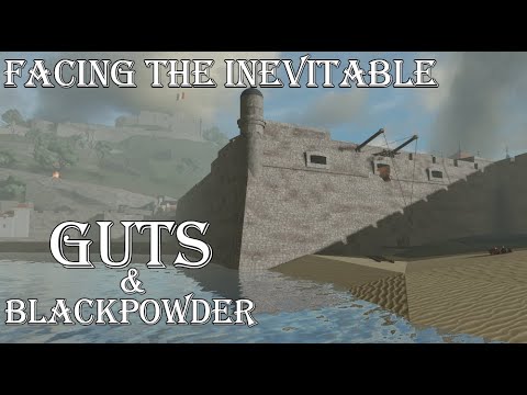 Guts and Blackpowder - Facing the Inevitable