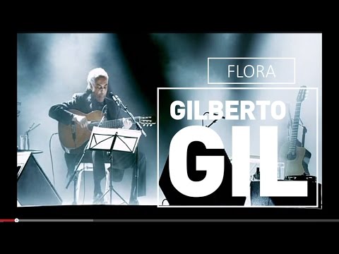 Flora - Gilberto Gil