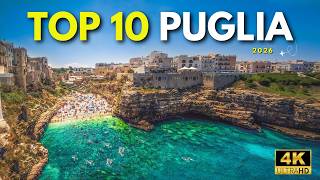 Top 10 Places to Visit in Puglia, Italy (2026 Travel Guide)