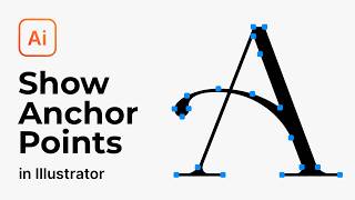 How to show anchor points in Illustrator for logo design