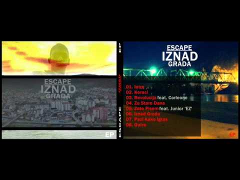 Escape - 06 - Iznad Grada (IZNAD GRADA 2011) + Text