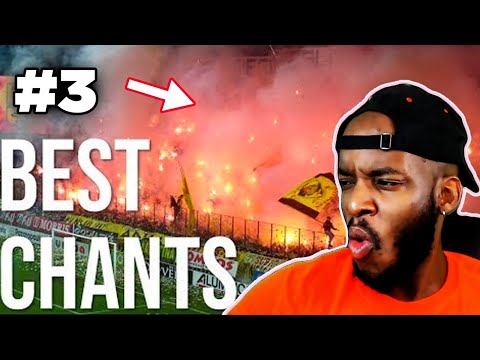 American REACTS to World's Best Football/Ultras Chants Part 3