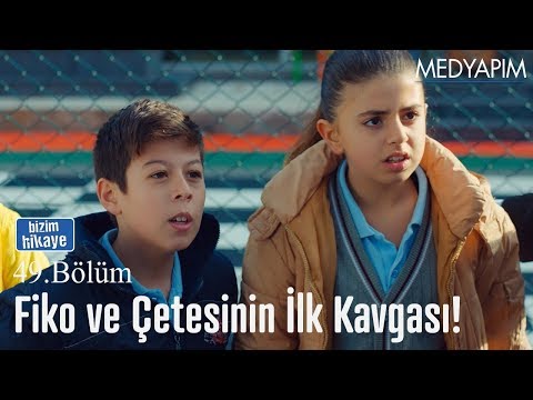 Çetenin ilk kavgası - Bizim Hikaye 49. Bölüm