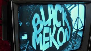 Black Mekon – “Black Mekon Is Your Daddy”