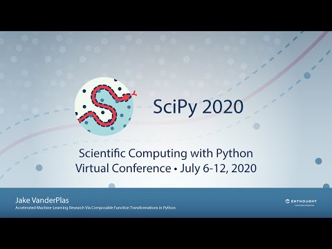 JAX Accelerated Machine Learning Research | SciPy 2020 | VanderPlas