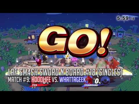 Laf. Sm4sh @ SnB 18 Singles (Match 9) - Hoodlife (Fox) vs. Whattageek (Charizard)
