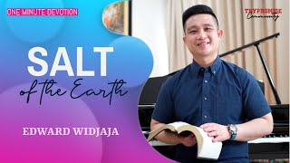 Salt of the Earth by Edward Widjaja  | One Minute Devotion