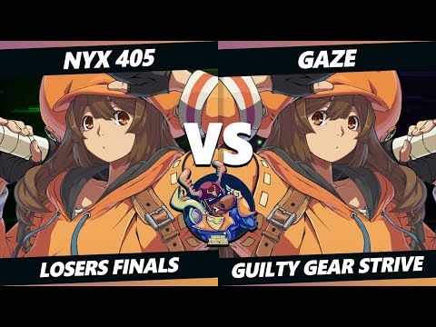 Show Me Your Moose Losers Finals - Nyx_405 (May) Vs. Gaze (May) Guilty Gear Strive