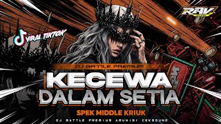 Download lagu DJ BATTLE KECEWA DALAM SETIA VIRAL TIKTOK FROM RAV ‼️MIDDLE KRIUKK 🤘🏻😝 mp3 Download lagu DJ BATTLE KECEWA DALAM SETIA VIRAL TIKTOK FROM RAV ‼️MIDDLE KRIUKK 🤘🏻😝 mp3