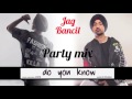 Do You Know Party Mix Jag Bancil