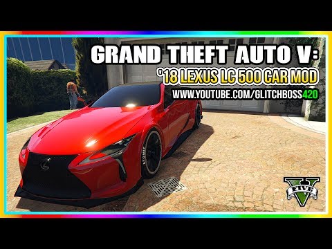 GTA V: '18 Lexus LC 500 Car Mod