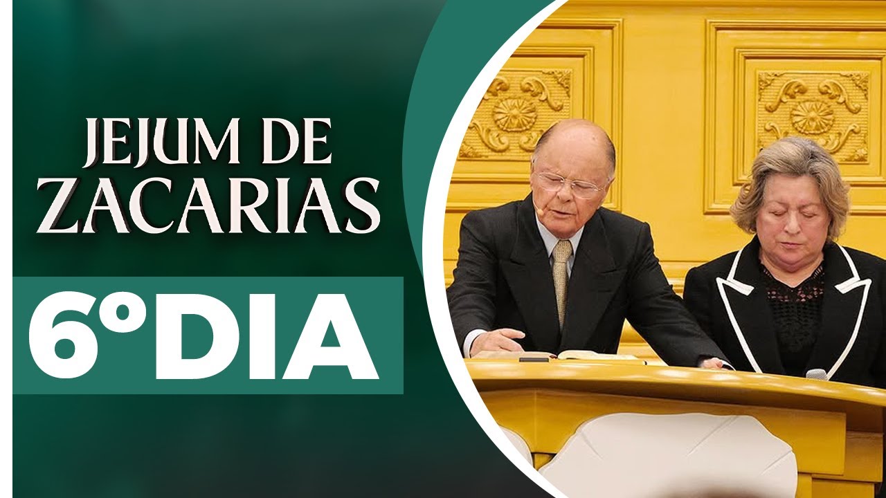 6º Dia - Jejum de Zacarias 🕊️
