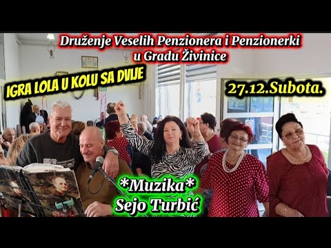 DRUŽIMO SE I DANJU I NOĆU "PENZIONERI I PENZIONERKE" GRAD ŽIVINICE UZ MUZIKU : SEJO TURBIĆ 27.12.