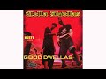 Cella Dwellas Good Dwellas Remix