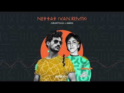 VAN, Jubantouja, Amira - Nettat (VAN Remix) [Visualizer]