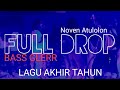 LAGU PARTY AKHIR TAHUN - FULL DROP 🌴 Noven Atulolon