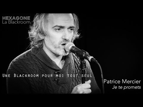 Patrice Mercier - Je te promets