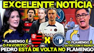 EXCELENTE NOTÍCIA no FLAMENGO! VOLTA de PEDRO CONFIRMADA! FLAMENGO X PYRAMIDS COPA INTERCONTINENTAL